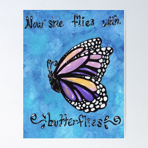 Now She Flies With Butterflies