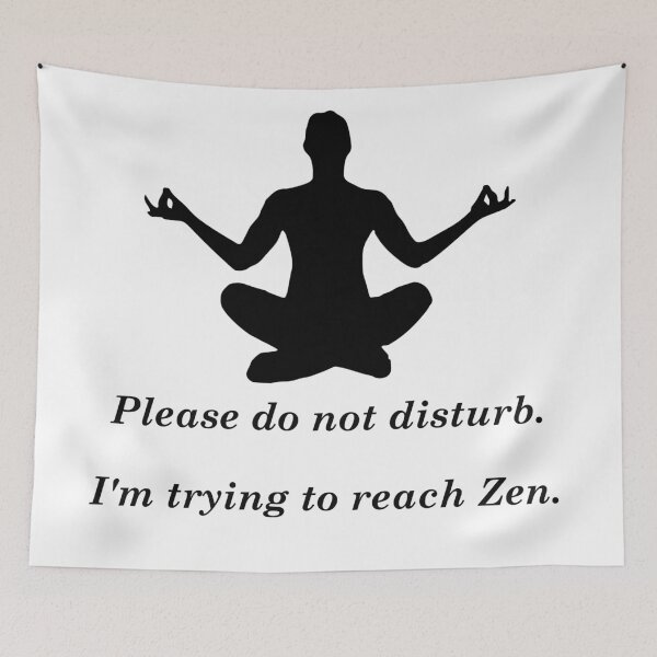 Item preview, Please do not disturb, I'm trying to reach Zen designed and sold by rgsblo.
