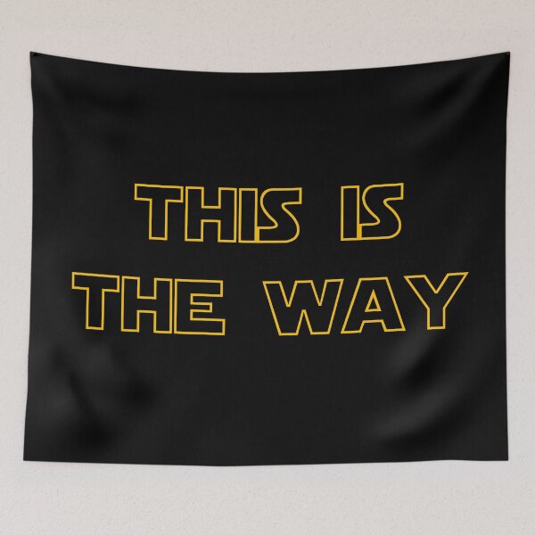 Item preview, THIS IS THE WAY designed and sold by ALANVACER.