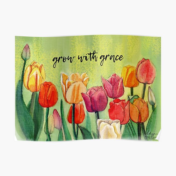Grow with grace Poster