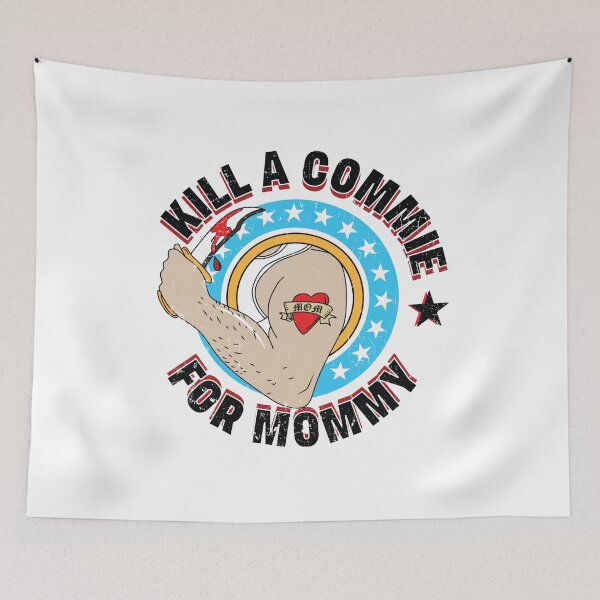 Item preview, Kill A Commie For Mommy The Ramones Punk Rock CBGB Commando Hey Ho Lets Go USA Rock N Roll High School designed and sold by Shirt-Surf.
