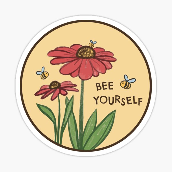 Bee Yourself Sticker