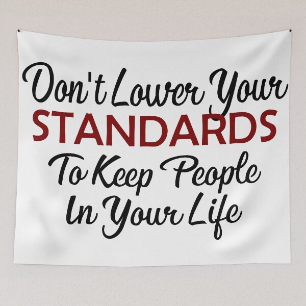 Item preview, Keep Your Standard High Inspirational Motivational Advice designed and sold by Articulate.