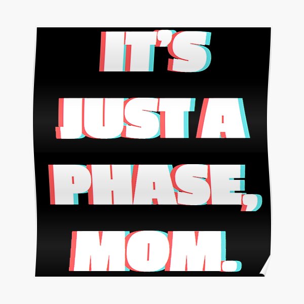 Just a phase Poster