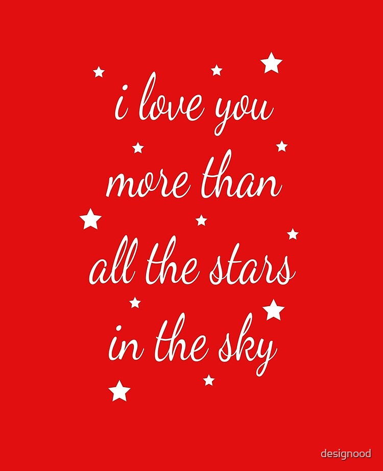 love you more than all the stars in the sky