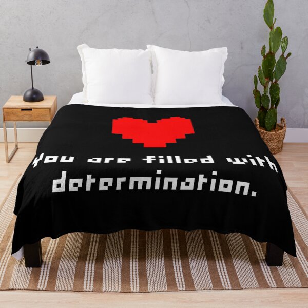 Item preview, Undertale You Are Filled With Determination designed and sold by suddenlysomeday.