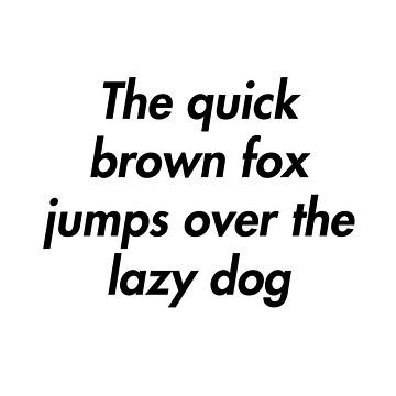 The Quick Brown Fox Jumps Over the Lazy Dog