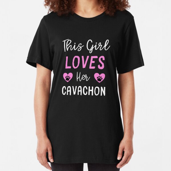 This Girl Loves Her Cavachon - Cavachon Gift Idea Slim Fit T-Shirt