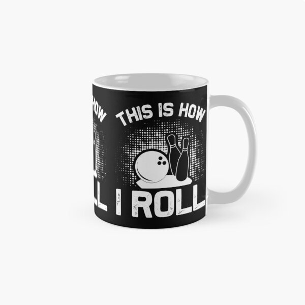 Item preview, This Is How I Roll designed and sold by VibrantGifts.