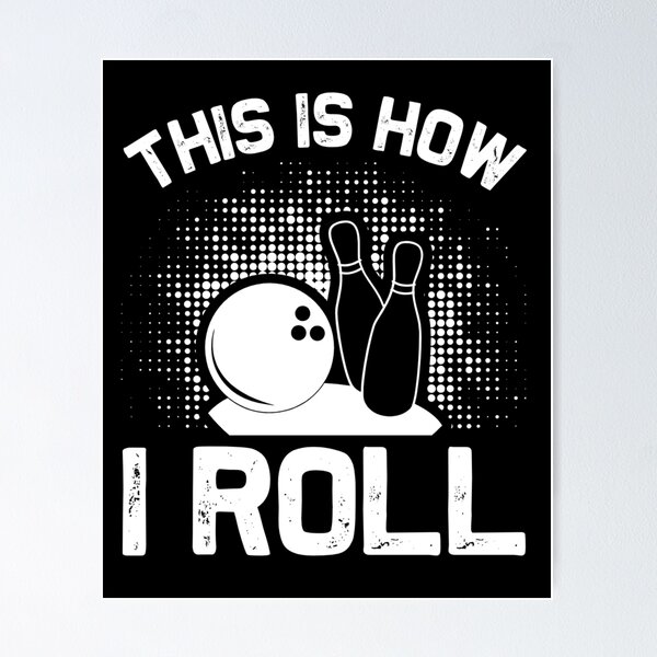 Item preview, This Is How I Roll designed and sold by VibrantGifts.
