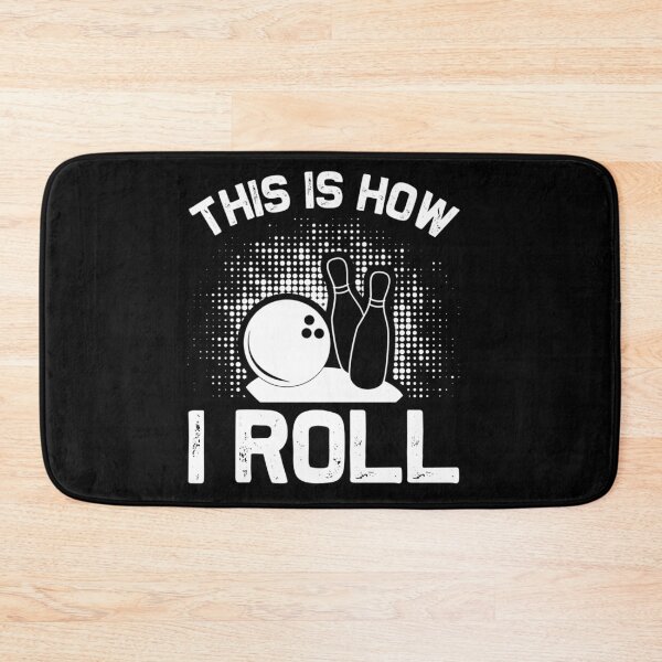 Item preview, This Is How I Roll designed and sold by VibrantGifts.