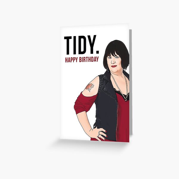 Nessa Birthday Card - Tidy - Gavin and Stacey Greeting Card
