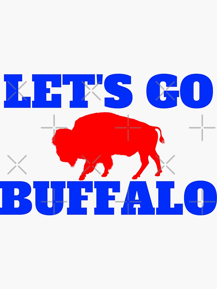 let's go buffalo Sticker for Sale by NovaTees