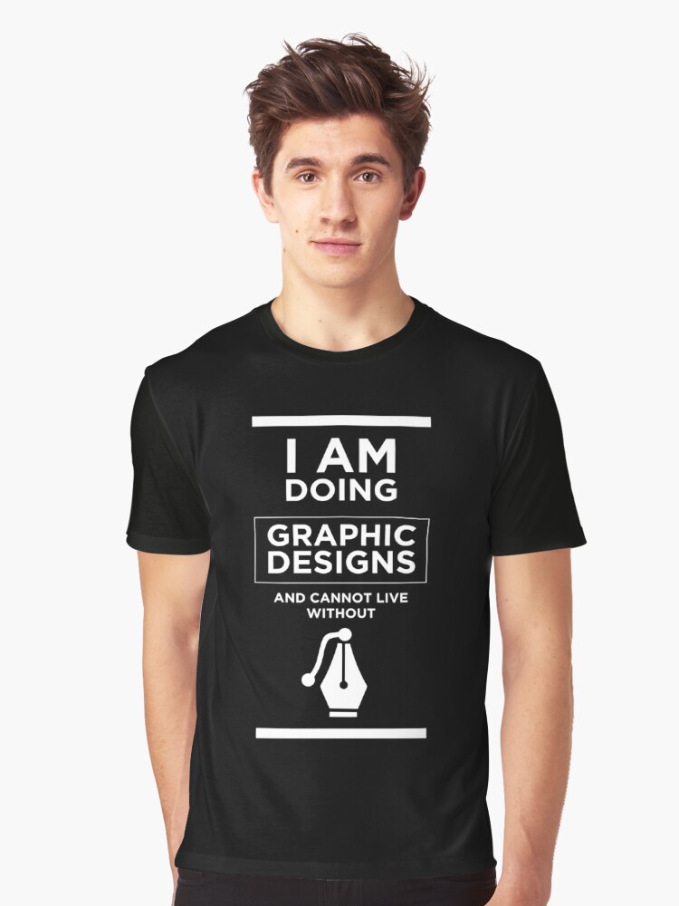 Funny Graphic Designing T Shirt For Designers T Shirt By Yourbubblebuddy Redbubble