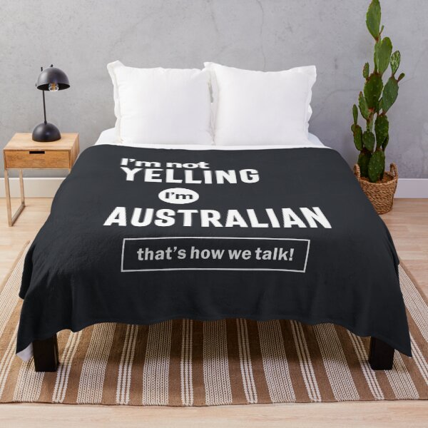 Item preview, I’m Not Yelling I’m Australian Funny Gift designed and sold by cidolopez.