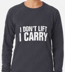 Ich hebe nicht, ich trage - weiß Leichter Pullover