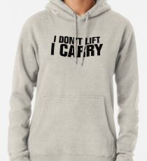 Ich hebe nicht, ich trage Hoodie