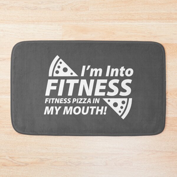 Item preview, I'm Into Fitness Fitness Pizza In My Mouth designed and sold by TheFlying6.