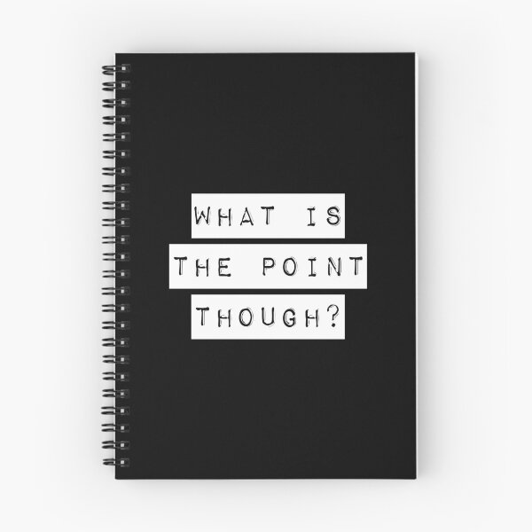 Item preview, What is the Point Though? (Black) designed and sold by quoteedesigns.