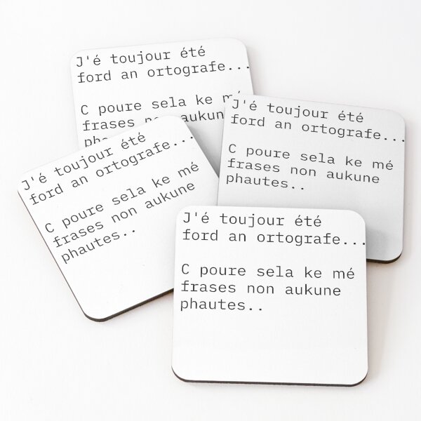 Item preview, I've always been ford an ortografe ... C poure sela ke mé frases non aukune phautes designed and sold by NewDesignFR.