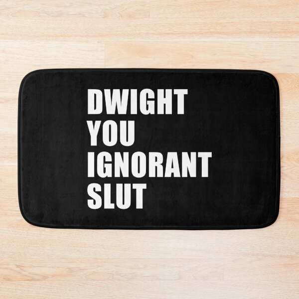 Item preview, Dwight You Ignorant Slut (Black) designed and sold by quoteedesigns.
