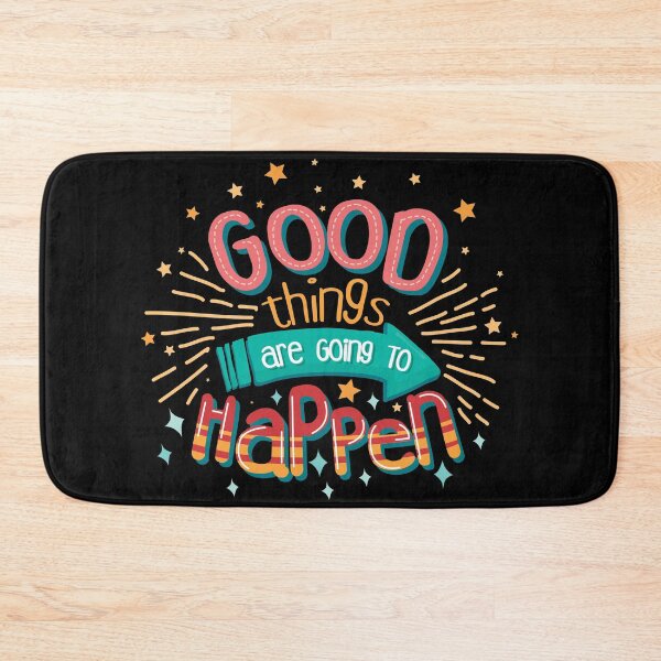 Item preview, Good Things are Going to Happen designed and sold by ThiagoBeck.