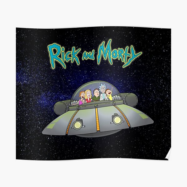 Rick and Morty - Family together flying spaceship Poster