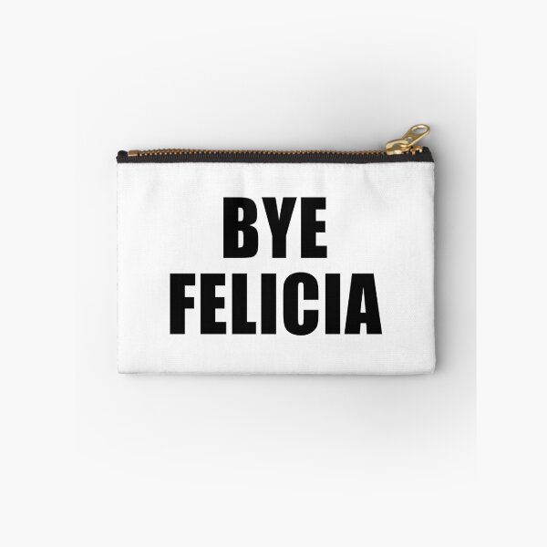 Item preview, Bye Felicia designed and sold by quoteedesigns.
