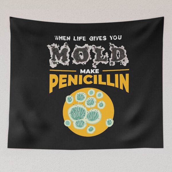 Item preview, When Life Gives You Mold Make Penicillin Bacteria designed and sold by MooonTees.
