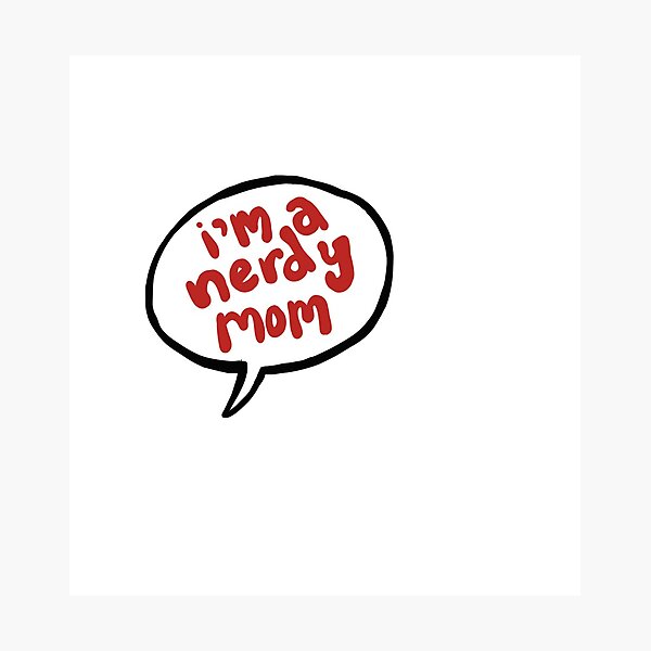 Nerdy Mom Photographic Print