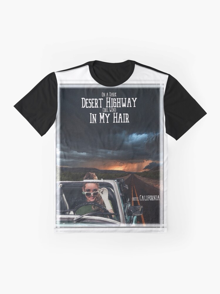 "On a Dark Desert Highway" Tshirt by editor1972 Redbubble