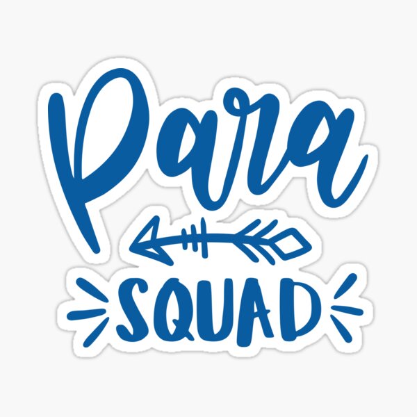 Paraprofessional, Para, para squad, Paraprofessional life, gift idea, Paraprofessional life Glossy Sticker