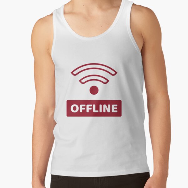Offline - No Wifi Tank Top