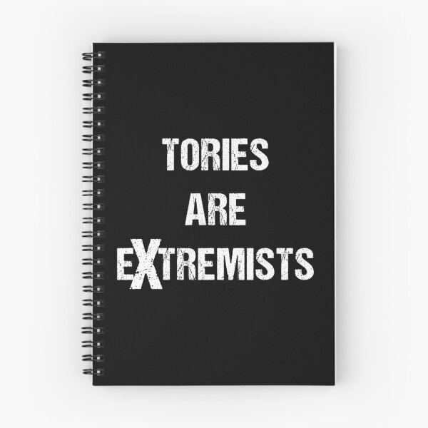 Item preview, Tories Are Extremists designed and sold by flippinsg.