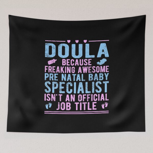 Item preview, Doula Funny Pre Natal Baby Specialist design for Doulas designed and sold by Dan66.