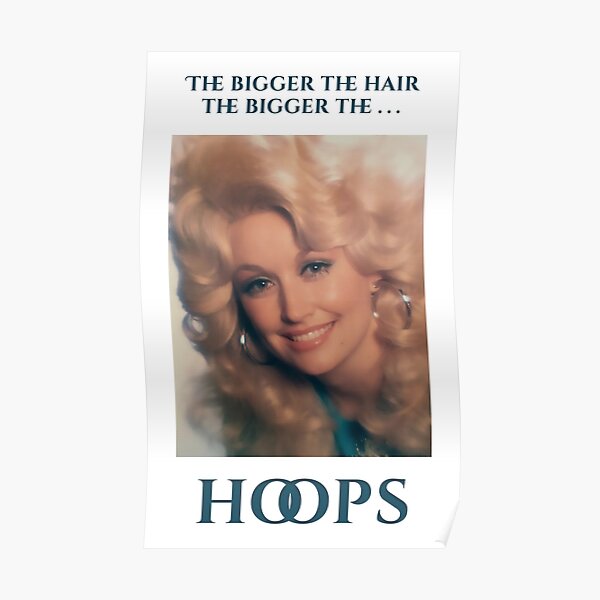 Dolly Parton Hoops Poster