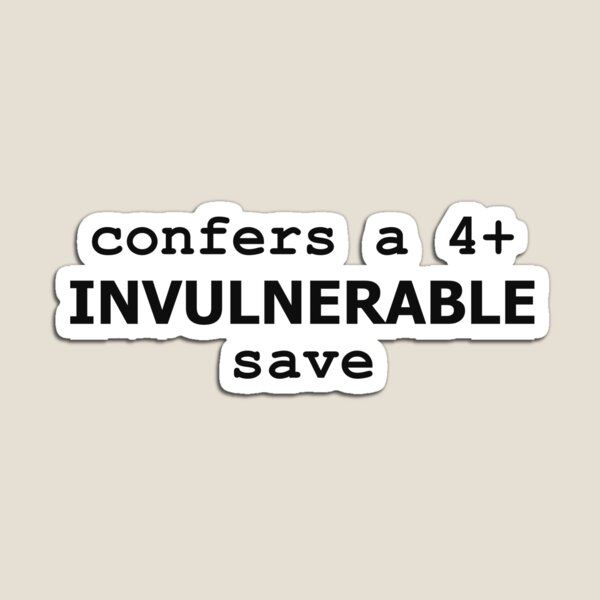 Confers a 4+ invulnerable save Magnet