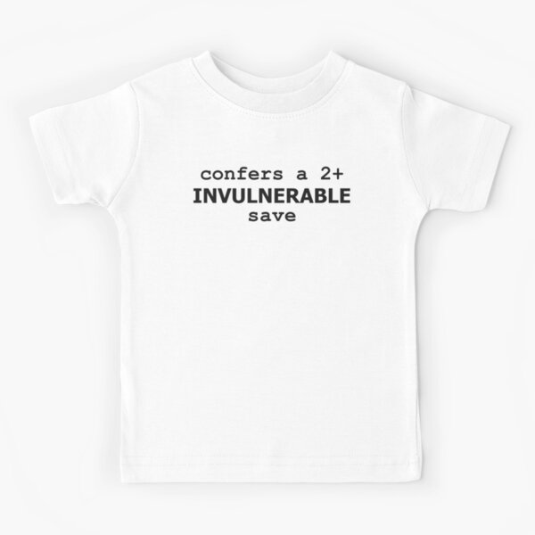 Confers a 2+ invulnerable save Kids T-Shirt