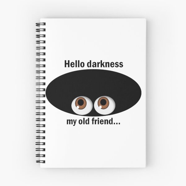 Item preview, Hello darkness my old friend designed and sold by Slap-Cat.