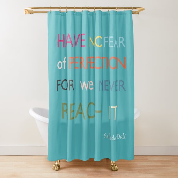 Perfection Quotes Shower Curtain