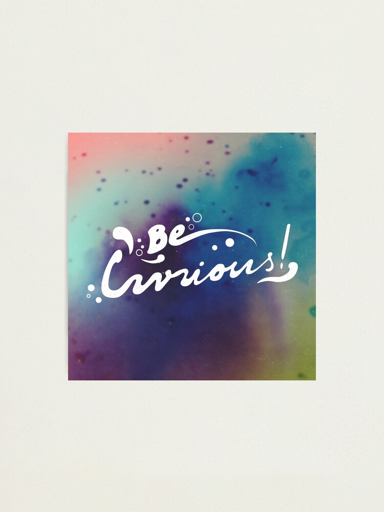 Alternate view of curiousity. Photographic Print