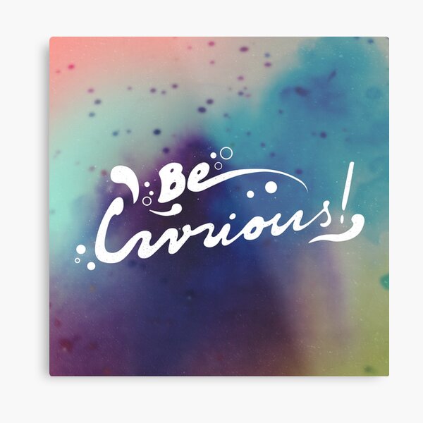 curiousity. Metal Print