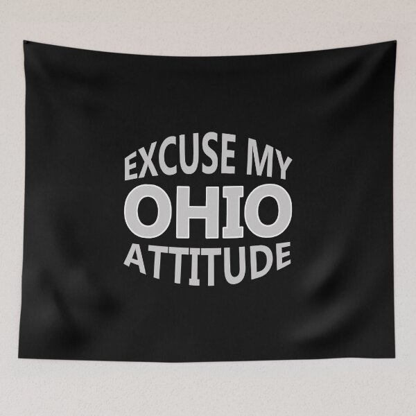 Item preview, Excuse My Ohio Attitude Funny State Pride Novelty design designed and sold by nikkidawn74.
