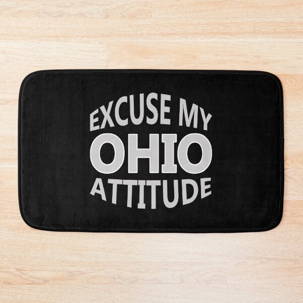 Item preview, Excuse My Ohio Attitude Funny State Pride Novelty design designed and sold by nikkidawn74.