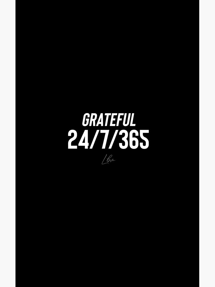 Garyvee Grateful 24 7 365 Case Skin For Samsung Galaxy By Labellemarque Redbubble