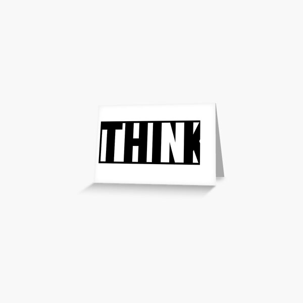 THINK Greeting Card