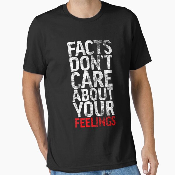 Item preview, Facts Don't Care About Your Feelings designed and sold by mydesigns15.