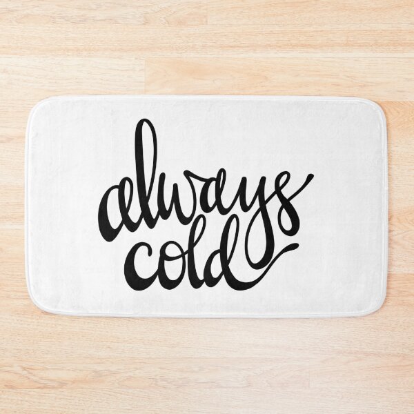 Item preview, Always Cold designed and sold by allimays.