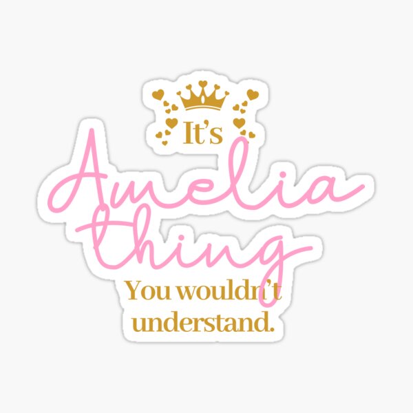 Item preview, Its Amelia thing you wouldnt understand designed and sold by elhefe.