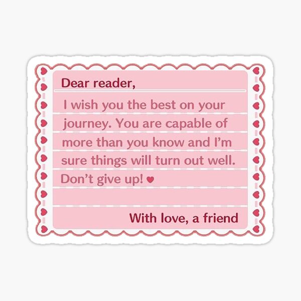 a nice letter from a friend Sticker